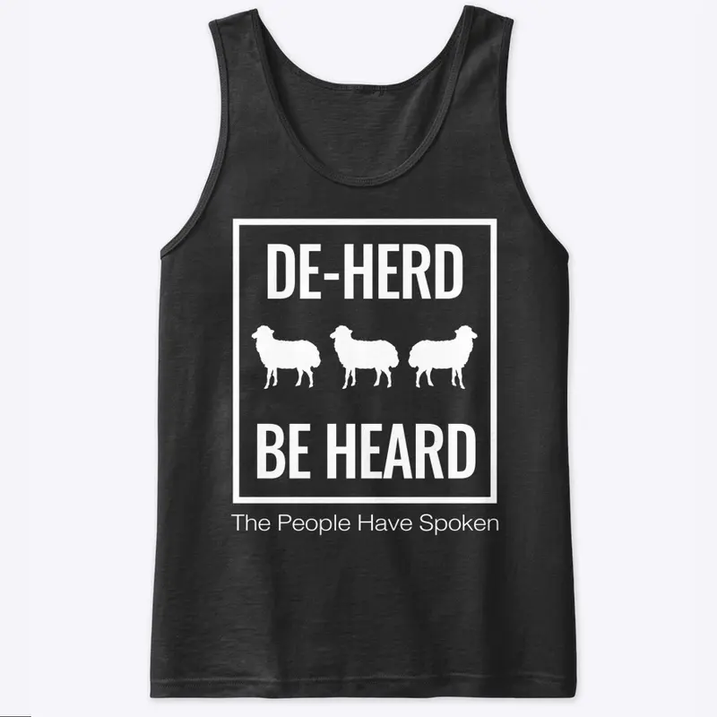 DE-HERD, BE HEARD