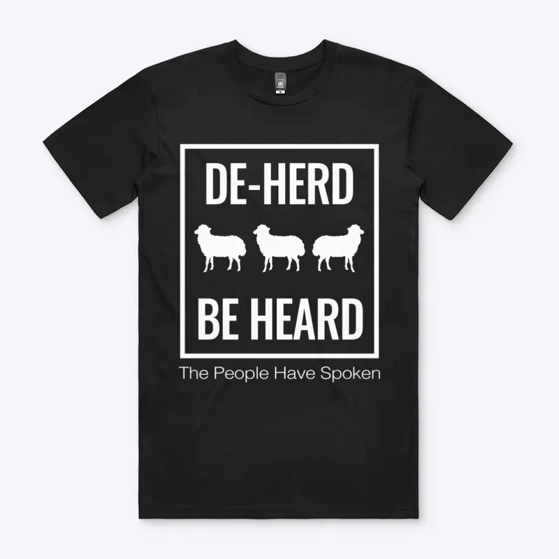 DE-HERD, BE HEARD