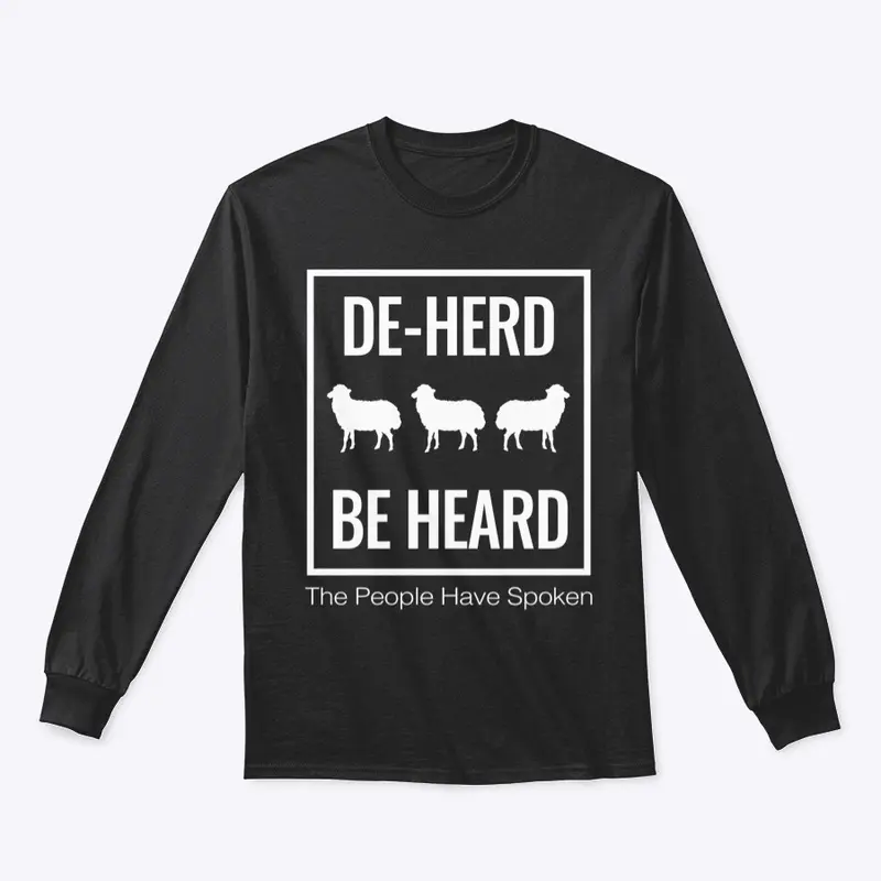 DE-HERD, BE HEARD