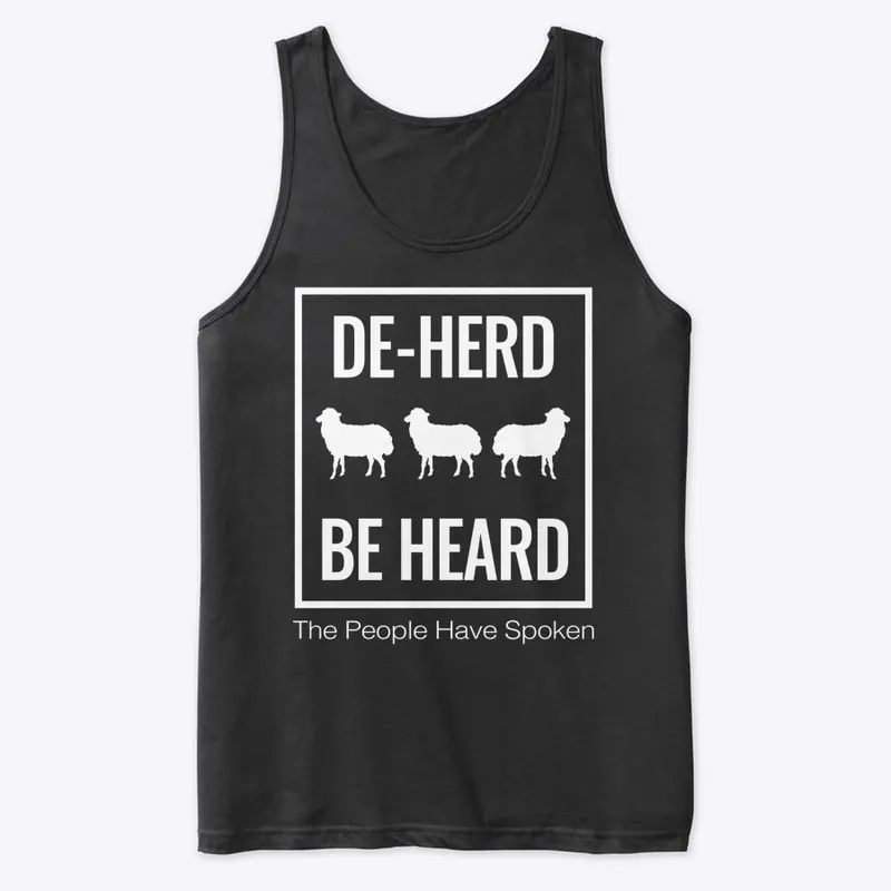 DE-HERD, BE HEARD